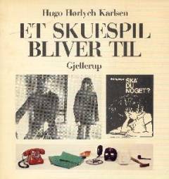 Et skuespil bliver til