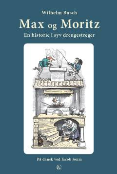 Max og Moritz : en historie i syv drengestreger