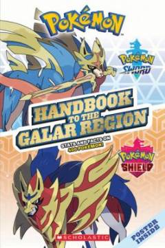 Pokémon handbook to the Galar region : stats and facts on 400 pokémon