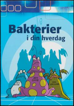 Bakterier i din hverdag