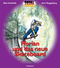 Florian und das neue Skateboard