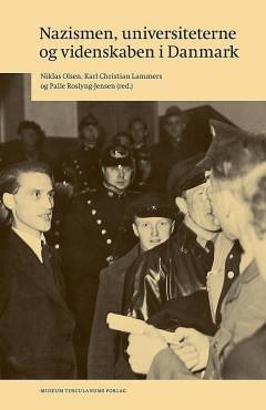 Nazismen, universiteterne og videnskaben i Danmark
