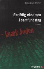 Skriftlig eksamen i samfundsfag : knæk koden