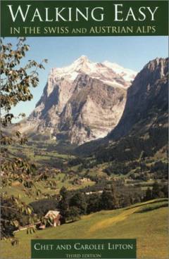 Walking easy in the Swiss & Austrian Alps