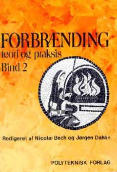 Forbrænding - teori og praksis. Bind 2