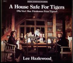 A house safe for tigers : original soundtrack recording