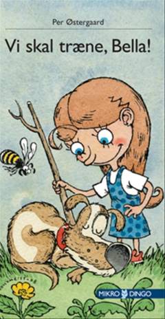 Vi skal træne, Bella
