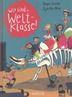 Wir sind die Weltklasse