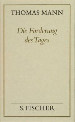 Die Forderung des Tages : Abhandlungen und kleine Aufsätze über Literatur und Kunst