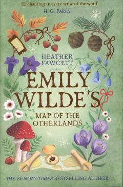 Emily Wilde's map of the Otherlands : a novel