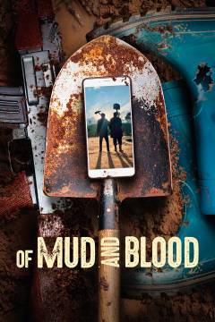 Of mud and blood