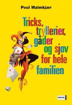 Tricks, tryllerier, gåder og sjov for hele familien