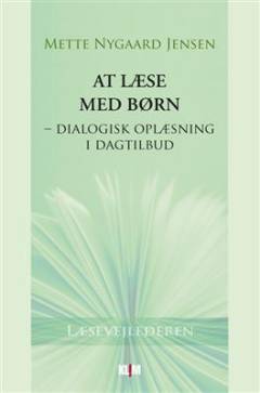 At læse med børn : dialogisk oplæsning i dagtilbud