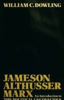 Jameson, Althusser, Marx : an introduction to the political unconscious