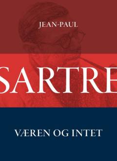 Væren og intet : et essay om fænomenologisk ontologi