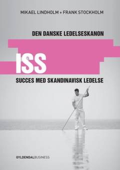 ISS - succes med skandinavisk ledelse