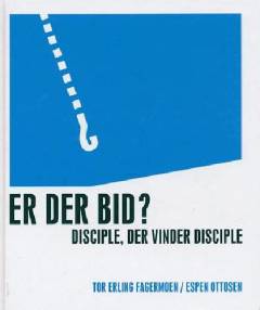 Er der bid? : disciple, der vinder disciple