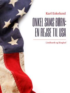Onkel Sams børn : en rejse til USA