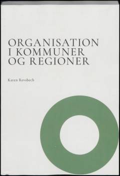 Organisation i kommuner og regioner