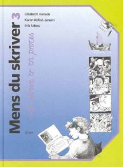 Mens du skriver, 3 : at skrive er en proces