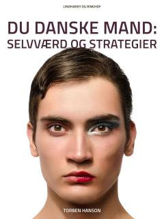 Du danske mand : selvværd og strategier