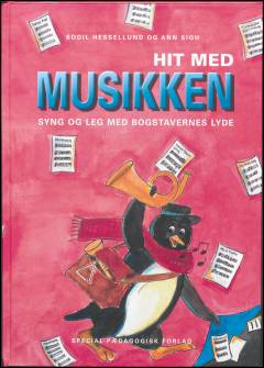 Hit med musikken : syng og leg med bogstavernes lyde