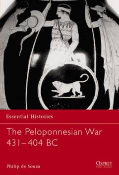 The Peloponnesian War 431-404 BC