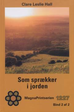 Som sprækker i jorden. Bind 2 (Stor skrift)
