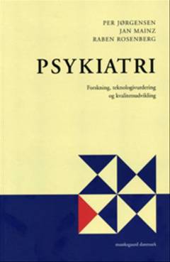 Psykiatri : forskning, teknologivurdering og kvalitetsudvikling