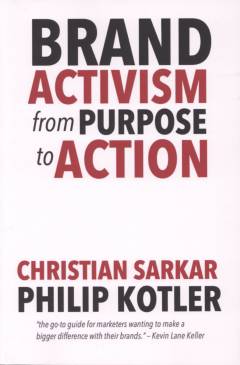 Brand activism : from purpose to action