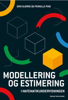Modellering og estimering i matematikundervisningen