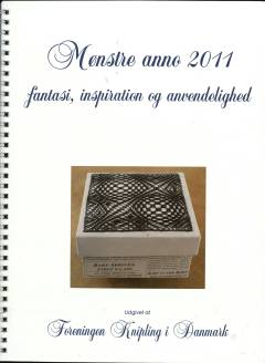 Mønstre anno 2011 : fantasi, inspiration og anvendelighed