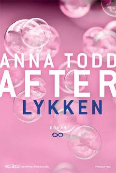 After. Bind 4 : Lykken