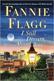 I Still Dream About You : a novel