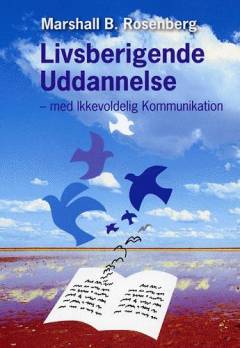 Livsberigende uddannelse med ikkevoldelig kommunikation