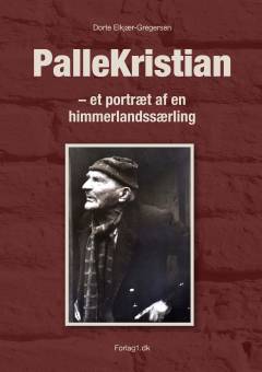 PalleKristian - et portræt af en himmerlandssærling