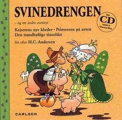 Svinedrengen - og tre andre eventyr