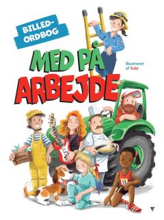 Med på arbejde : billedordbog