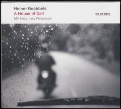 A house of call : My imaginary notebook