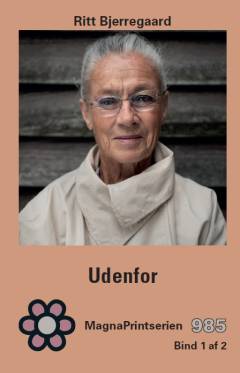 Udenfor. Bind 1 (Stor skrift)