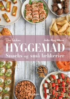 Hyggemad : snacks og små lækkerier