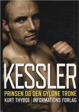 Kessler : prinsen og den gyldne trone