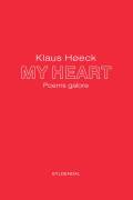 My heart : poems galore