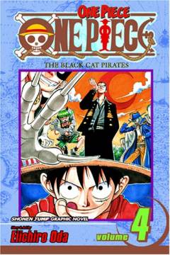 One piece. volume 4 : The Black Cat Pirates