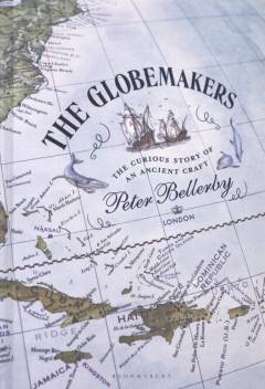 The globemakers : the curious story of an ancient craft