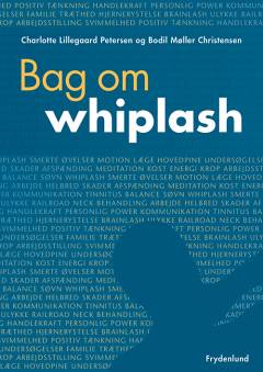 Bag om whiplash