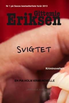 Svigtet : en krimi-novelle
