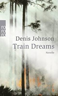 Train dreams : Novelle