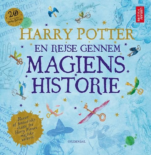Harry Potter : en rejse gennem magiens historie