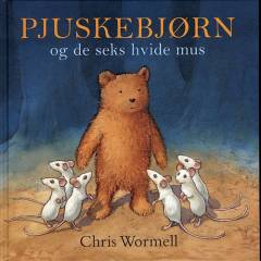 Pjuskebjørn og de seks hvide mus